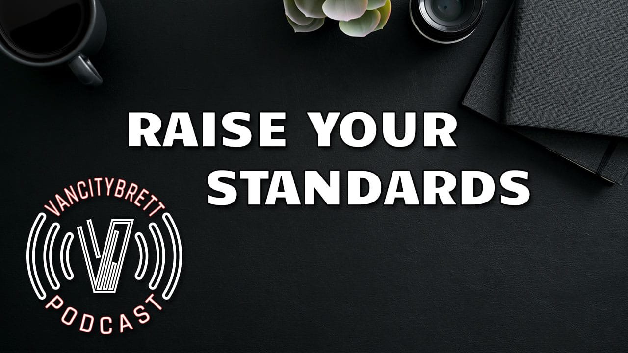 raise your standards